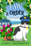 Paw & Order (Detective Whiskers Cozy Mystery Series #1) cover