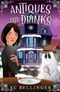 Antiques and Drinks (Antiques and Drinks Series #1) cover