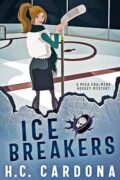 Ice Breakers (Book 1 in The Mika Chalmers Mystery Series) cover