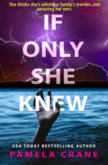 If Only She Knew (If Only She Knew Mystery Series #1) cover