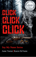 Click Click Click (Book 1 of the Say My Name Series) cover