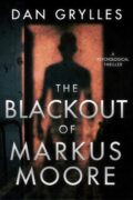 The Blackout of Markus Moore cover