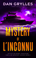 Mystery of L'Inconnu (Det. Remy Ferguson Thriller Mystery Series #1) cover