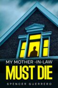 My Mother-in-Law Must Die cover