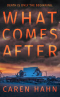 What Comes After cover