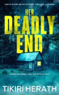 Her Deadly End (Tanya Stone FBI K9 Mystery Thriller - Book #1) cover
