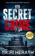 Her Secret Crime: A Tanya Stone FBI K9 Mystery Thriller cover