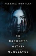 The Darkness Within Ourselves (The Darkness Series #1) cover