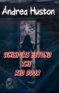 Whispers Beyond the Red Door cover