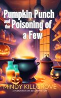 Pumpkin Punch and the Poisoning of a Few (Buenaventura Beach Mystery Series #4) cover
