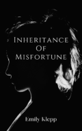 Inheritance of Misfortune (The Greensburg Collection: Book1) cover
