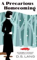 A Precarious Homecoming (Arabella Stewart Historical Mysteries #1) cover