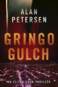 Gringo Gulch (Elijah Shaw Series #1) cover