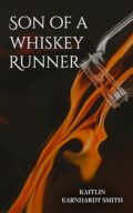 Son of a Whiskey Runner cover