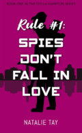 Rule #1: Spies Don't Fall in Love cover