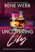 Uncovering Lily (A Billionaire Romantic Suspense, #1) cover