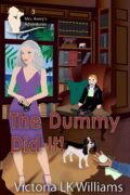 The Dummy Did It! (Mrs. Avery's Adventures) cover