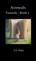 Tunnels - Book One: Avowals cover