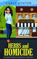 Herbs and Homicide (Heywood Herbalist Cozy Mysteries #1) cover